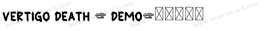 Vertigo Death - Demo字体转换